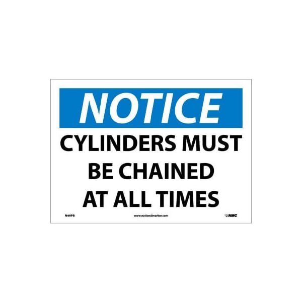 Nmc Safety Signs - Notice Cylinders Must Be Chained - Vinyl 10"H X 14"W N49PB - main